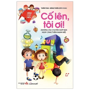 Mình cực siêu - Cố lên tôi ơi!